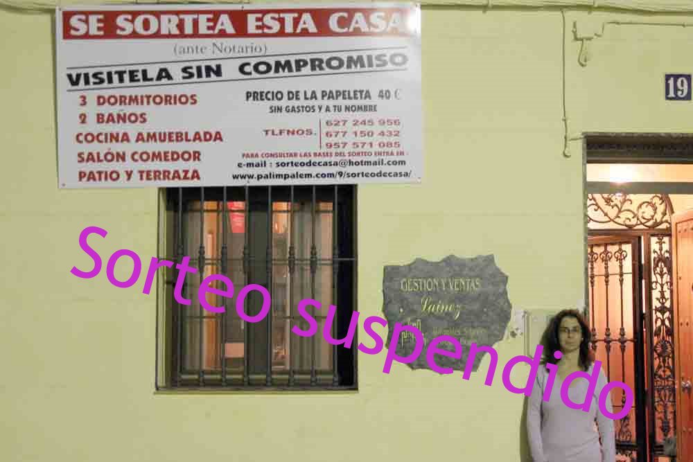 Suspendido el sorteo de la casa